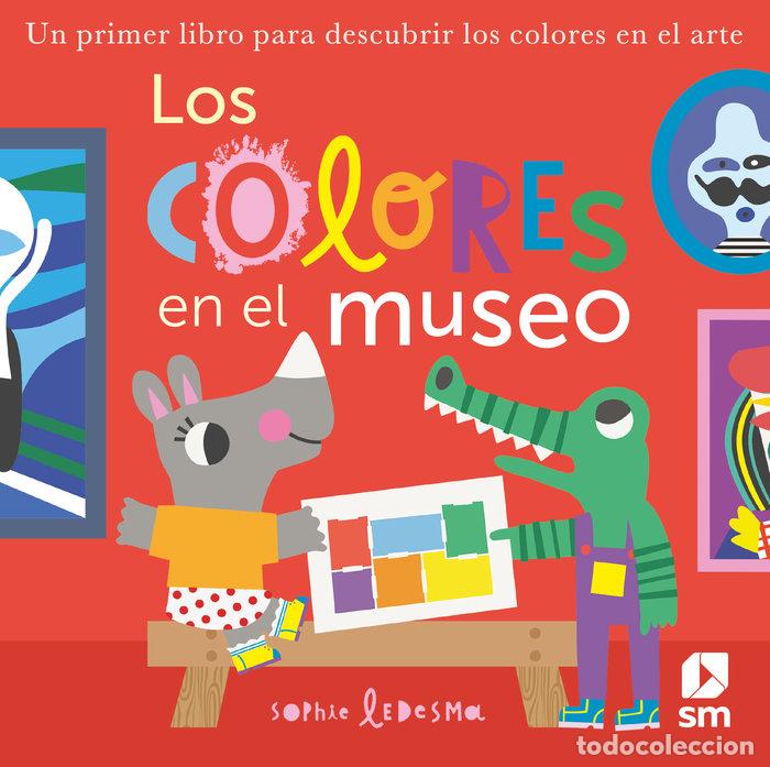 Libri: LOS COLORES EN EL MUSEO - OTTER, ISABEL