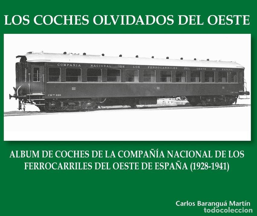 Libros: COCHES OLVIDADOS DEL OESTE, LOS - BARANGUA MARTIN, CARLOS
