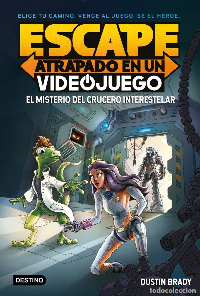 Libros: ESCAPE ATRAPADO EN UN VIDEOJUEGO EL MISTERIO DEL CRUCERO INT - DUSTIN BRADY