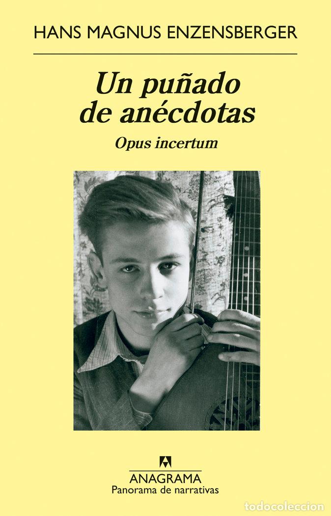 Libros: UN PU&Ntilde;ADO DE ANECDOTAS - ENZENSBERGER, HANS MAGNUS