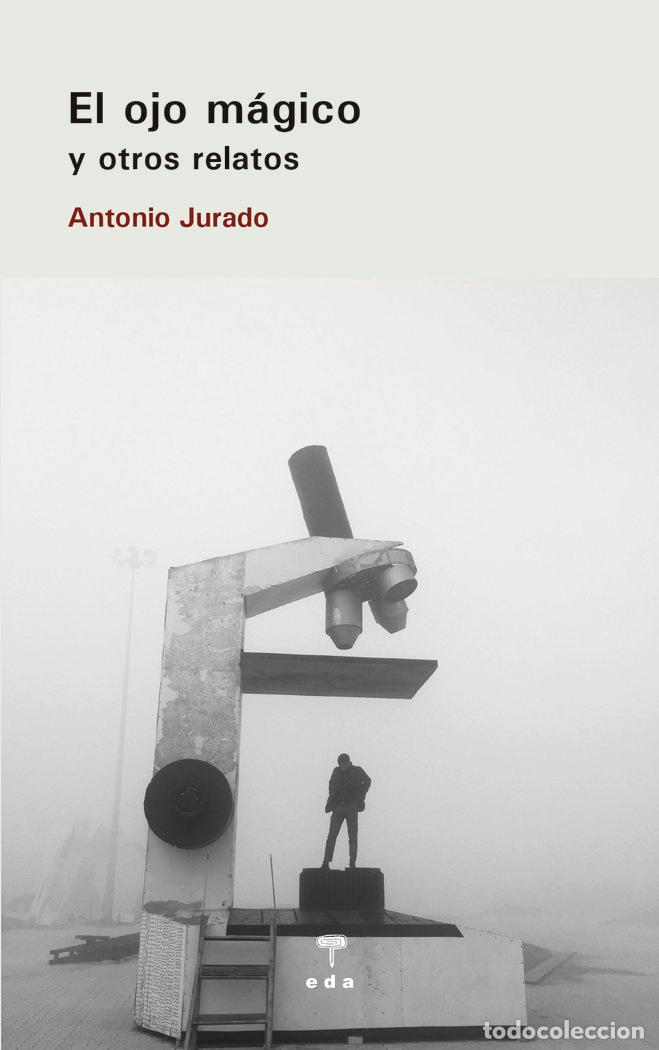 Libros: OJO MAGICO,EL - JURADO BUENO, ANTONIO