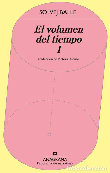 Libros: EL VOLUMEN DEL TIEMPO I - BALLE, SOLVEJ