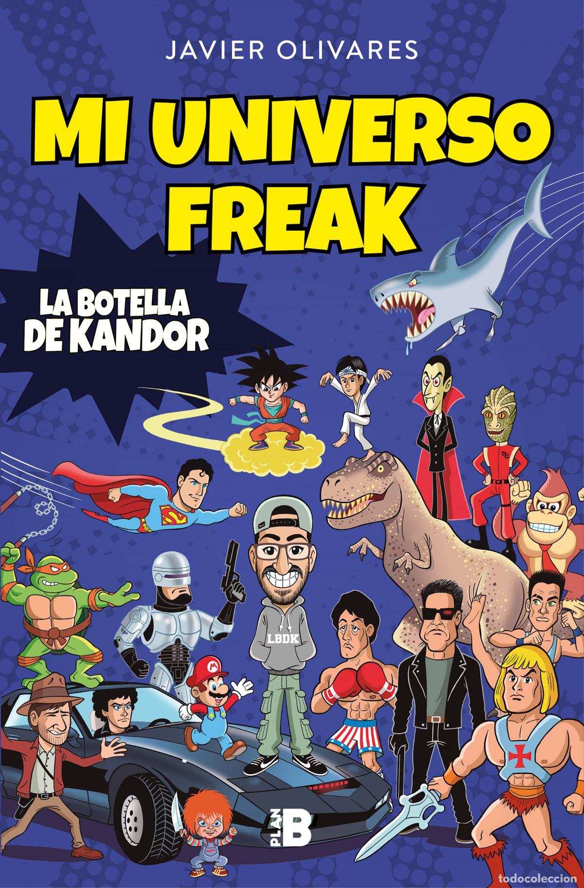 Libros: MI UNIVERSO FREAK - Olivares, Javier