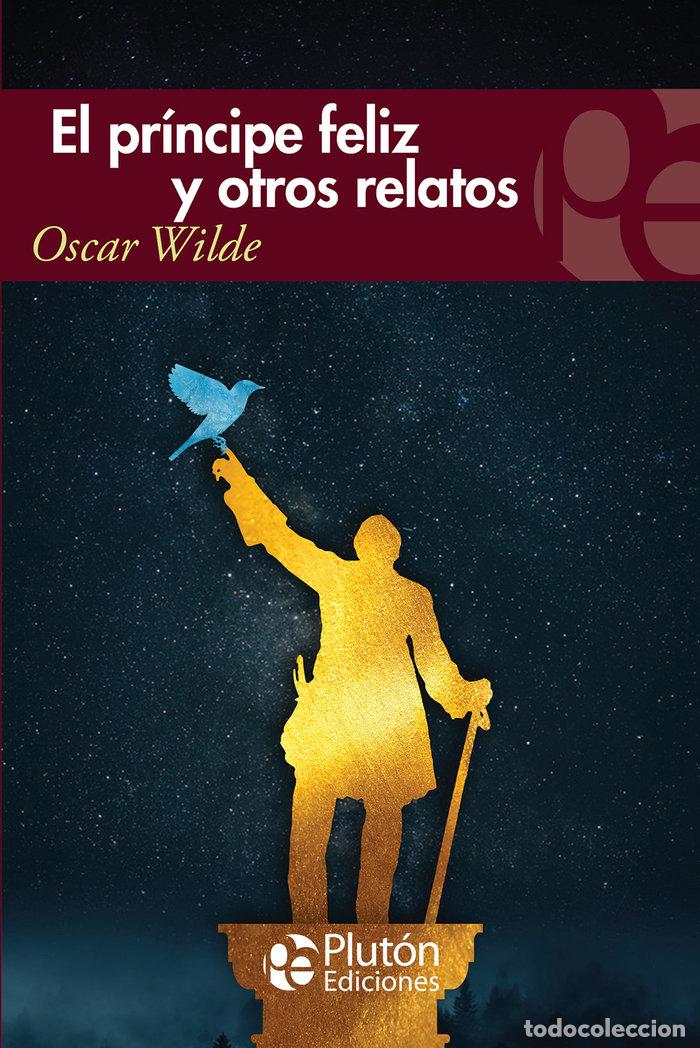 Libri: EL PRINCIPE FELIZ Y OTROS RELATOS - WILDE, OSCAR