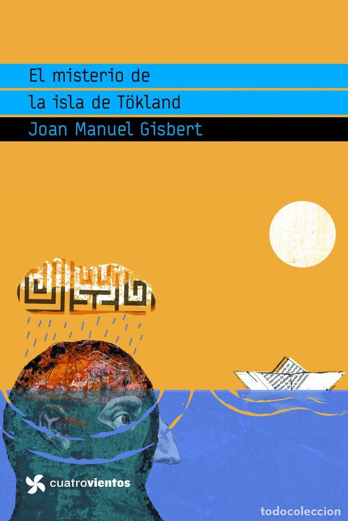 Libri: MISTERIO DE LA ISLA DE TOKLAND - JOAN MANUEL GISBERT