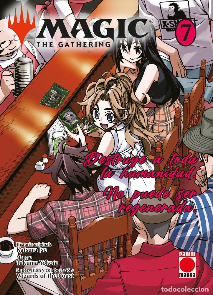 Libros: MAGIC: THE GATHERING 7 - MANGA, DESTRUYE A TODA LA HUMANIDAD, NO PUEDE SER - KATSURA ISE, TAKUMA YOK