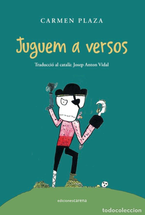 Libros: JUGUEM A VERSOS - PLAZA ARNAIZ, CARMEN