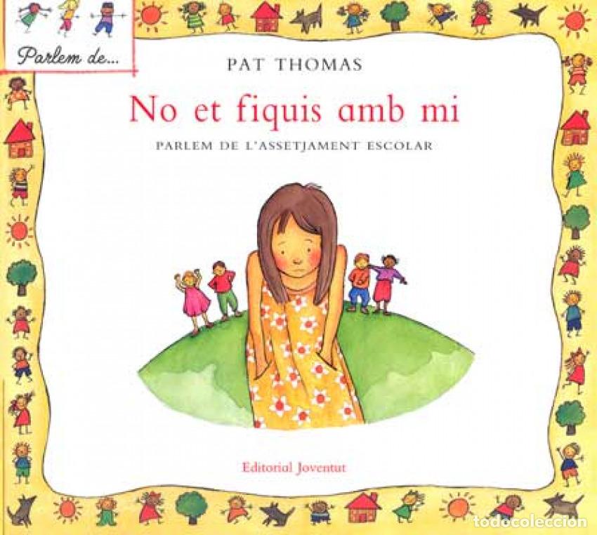 Libri: NO ET FIQUIS EN MI - Thomas, Pat