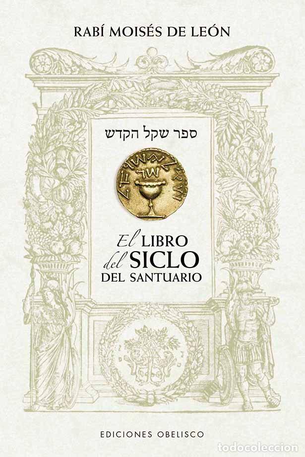 books: EL LIBRO DEL SICLO DEL SANTUARIO - DE LEON, RABI MOISES