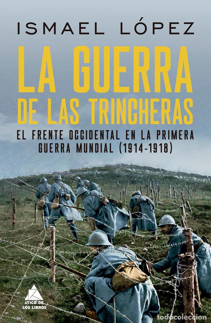 books: GUERRA DE LAS TRINCHERAS,LA - LOPEZ, ISMAEL