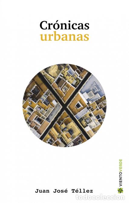 books: CRONICAS URBANAS - TELLEZ RUBIO, JUAN JOSE