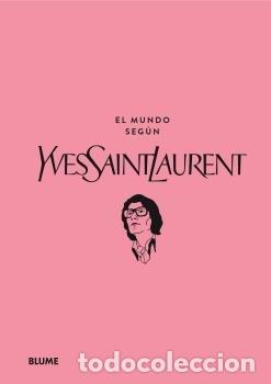 B&uuml;cher: EL MUNDO SEGUN YVES SAINT LAURENT - MAURI&Ocirc;S, PATRIC