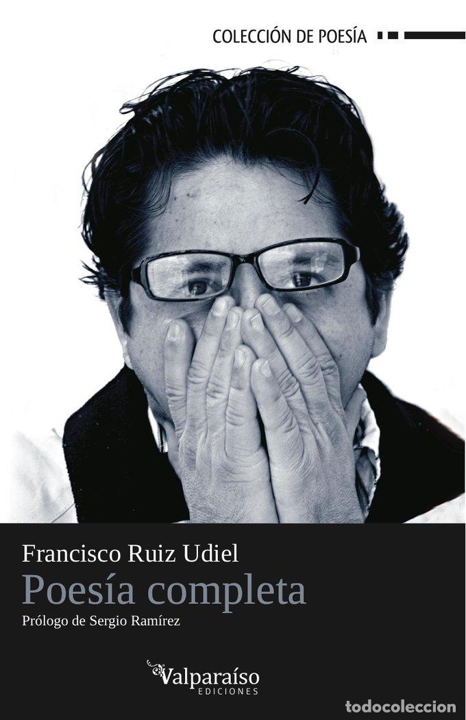 Libros: POESIA COMPLETA - RUIZ UDIEL, FRANCISCO