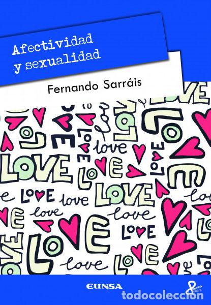 Libros: AFECTIVIDAD Y SEXUALIDAD - SARRAIS, FERNANDO