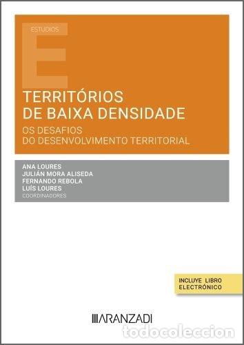 B&uuml;cher: TERRITORIOS DE BAIXA DENSIDADE OS DESAFIOS DO DESENVOLVIMEN - ANA LOURES