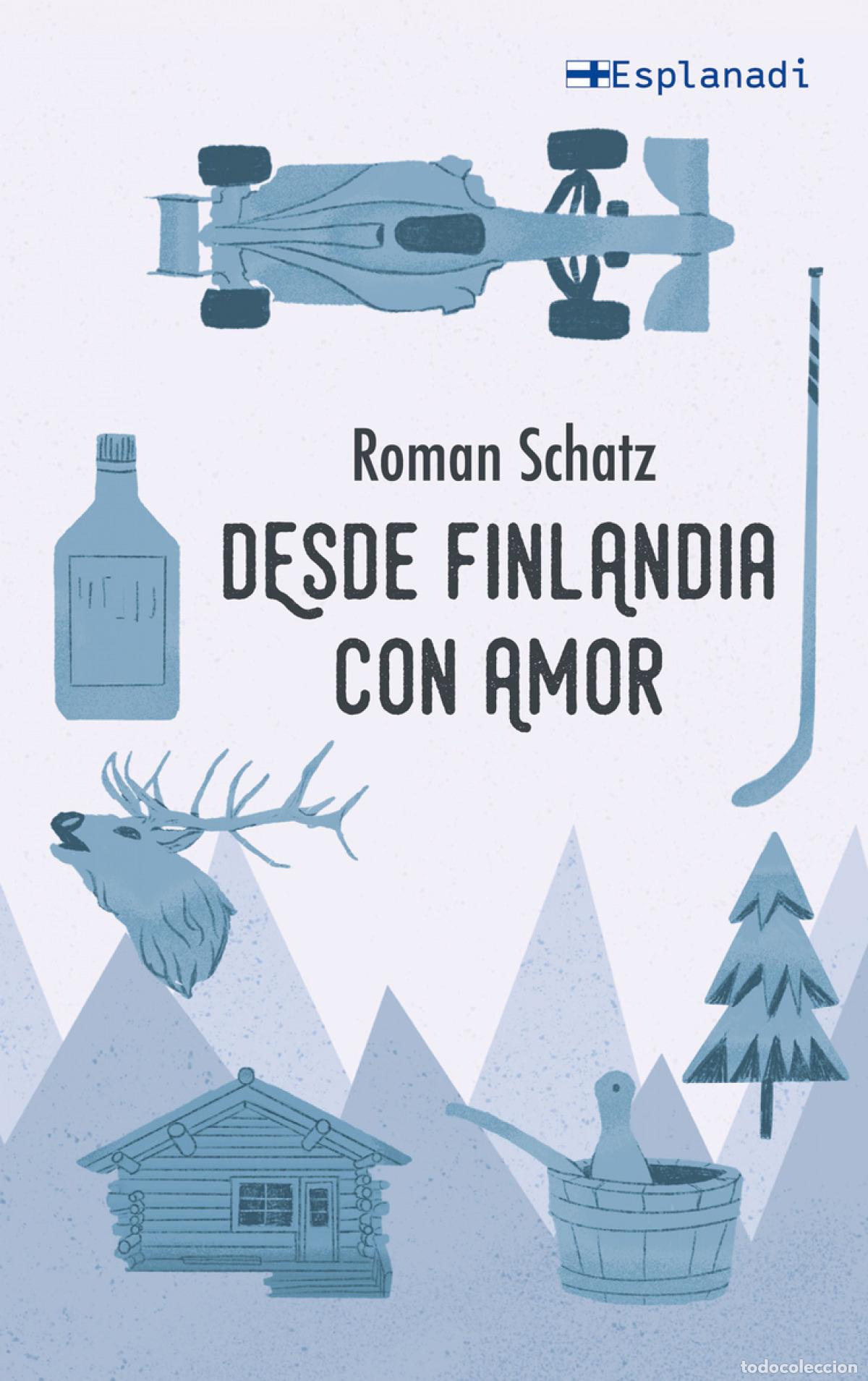 Libri: DESDE FINLANDIA CON AMOR - Schatz (es), Roman