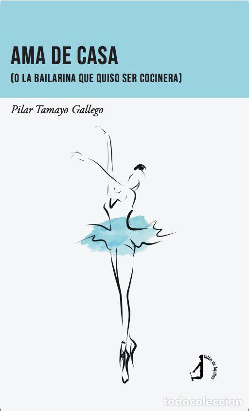 Livros: AMA DE CASA - TAMAYO GALLEGO, PILAR
