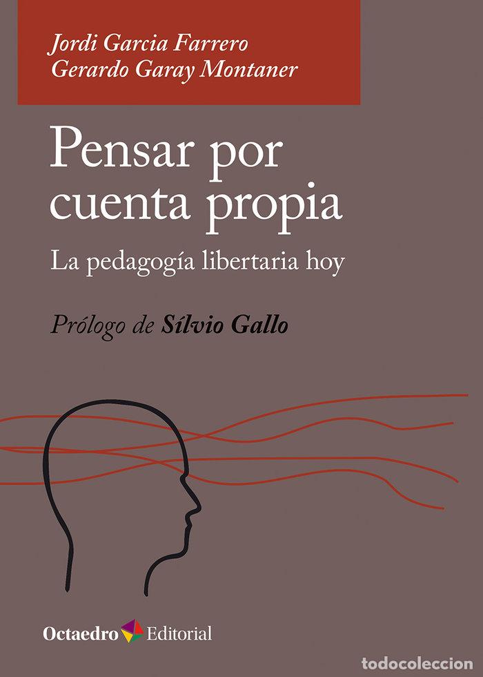 Livros: PENSAR POR CUENTA PROPIA - GARCIA FARRERO, JORDI
