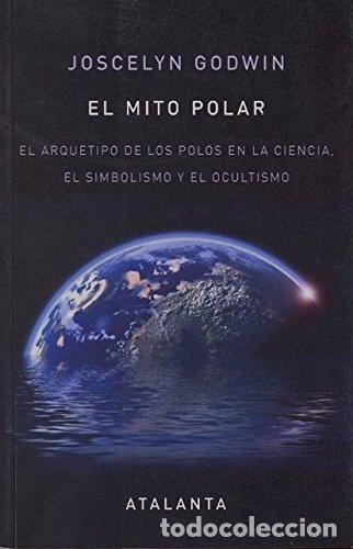 B&uuml;cher: EL MITO POLAR - Joscelyn Godwin