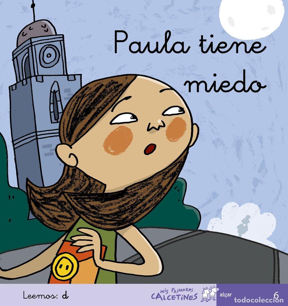 Libros: PAULA TIENE MIEDO MPC MANUSCRITA ALGLEN0EP - SOLER, TERESA