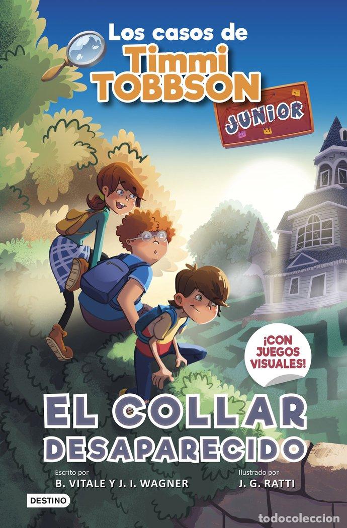 Livres: LOS CASOS DE TIMMI TOBBSON JUNIOR 2 EL COLLAR DESAPARECIDO - J I WAGNER