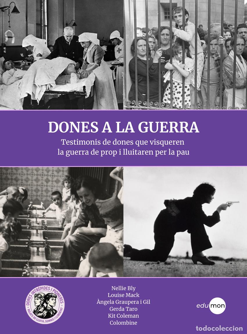 Livres: DONES A LA GUERRA - Graupera i Gil, &Agrave;ngela