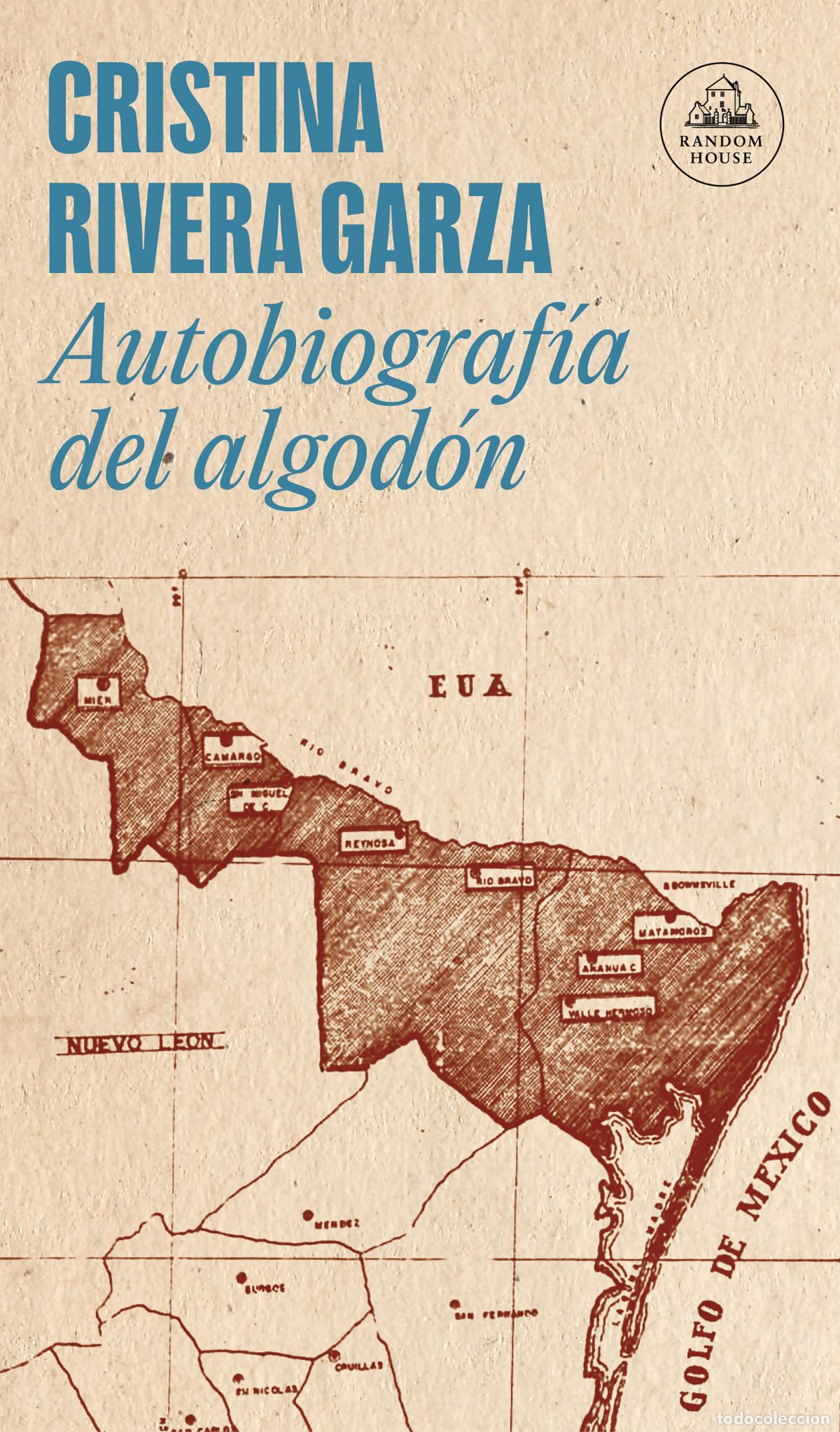 books: AUTOBIOGRAF&Iacute;A DEL ALGOD&Oacute;N - Rivera Garza, Cristina