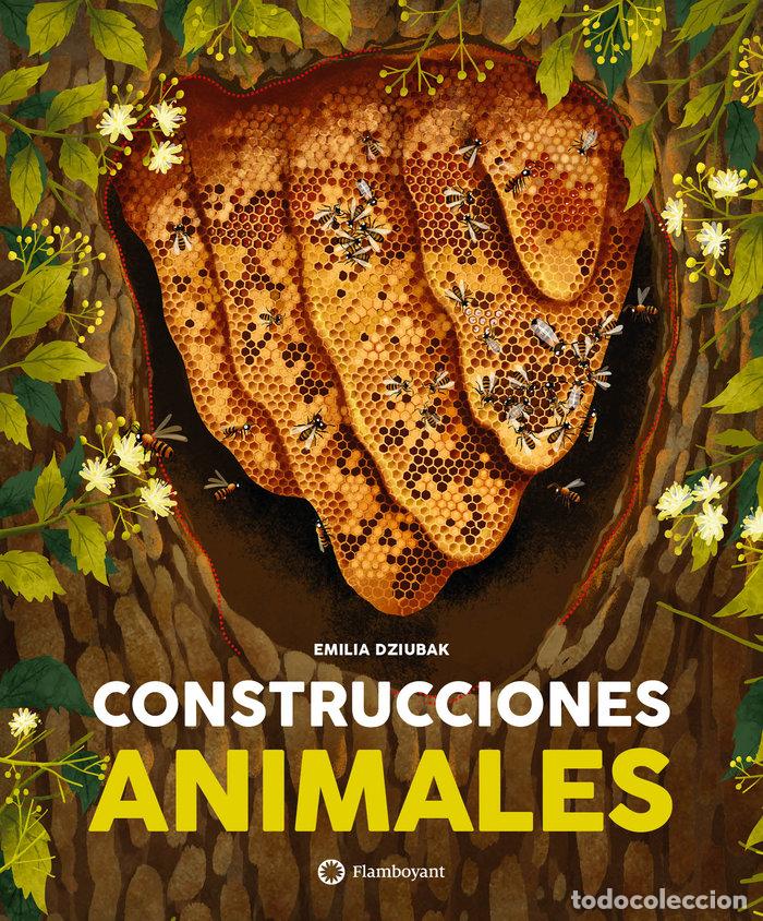 books: CONSTRUCCIONES ANIMALES - EMILIA DZIUBAK
