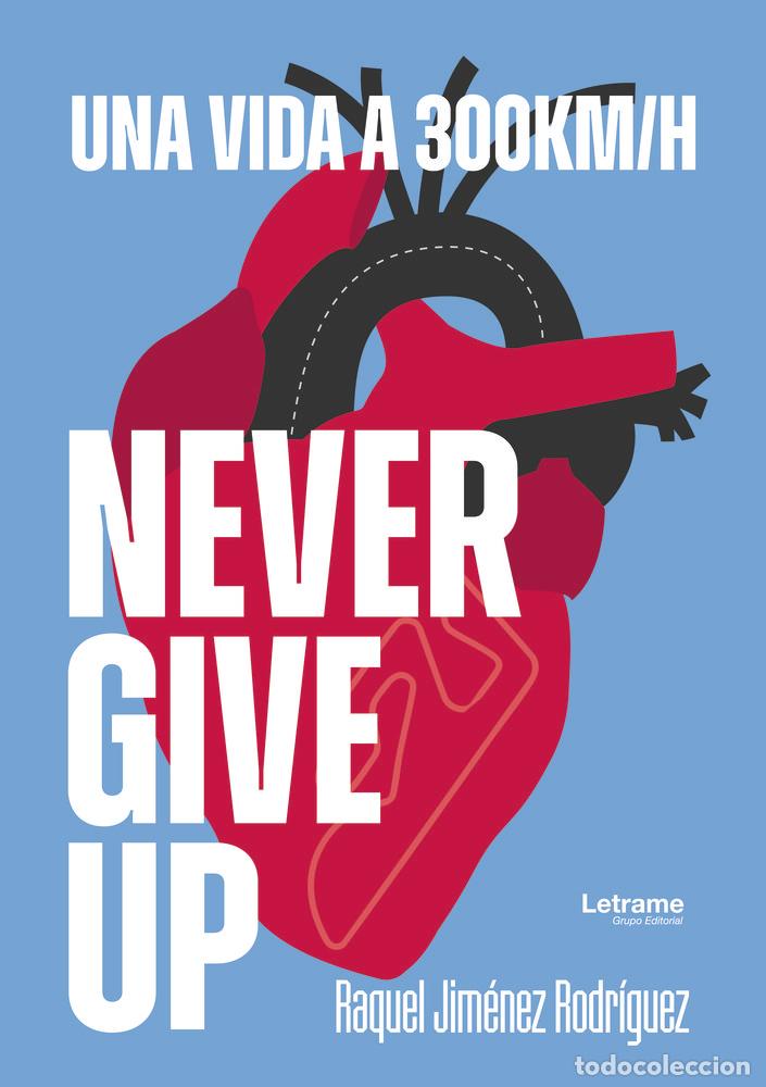 books: NEVER GIVE UP - JIMENEZ RODRIGUEZ, RAQUEL