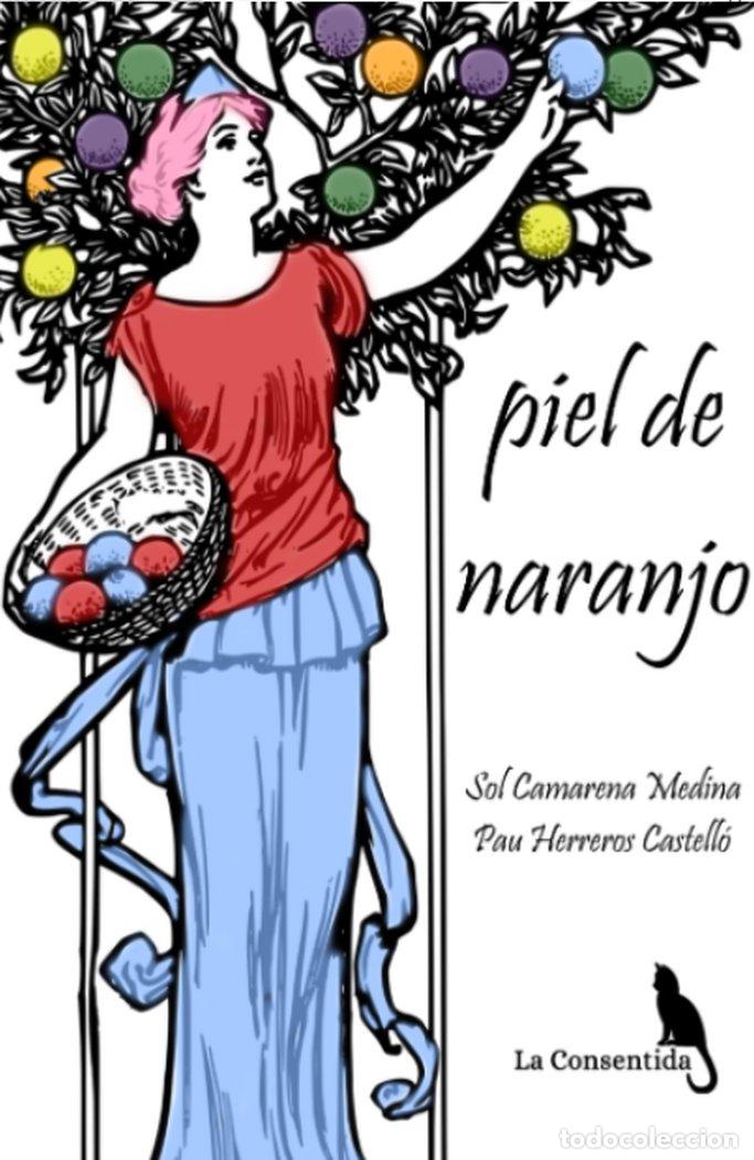 Livres: PIEL DE NARANJO - CAMARENA MEDINA, SOL
