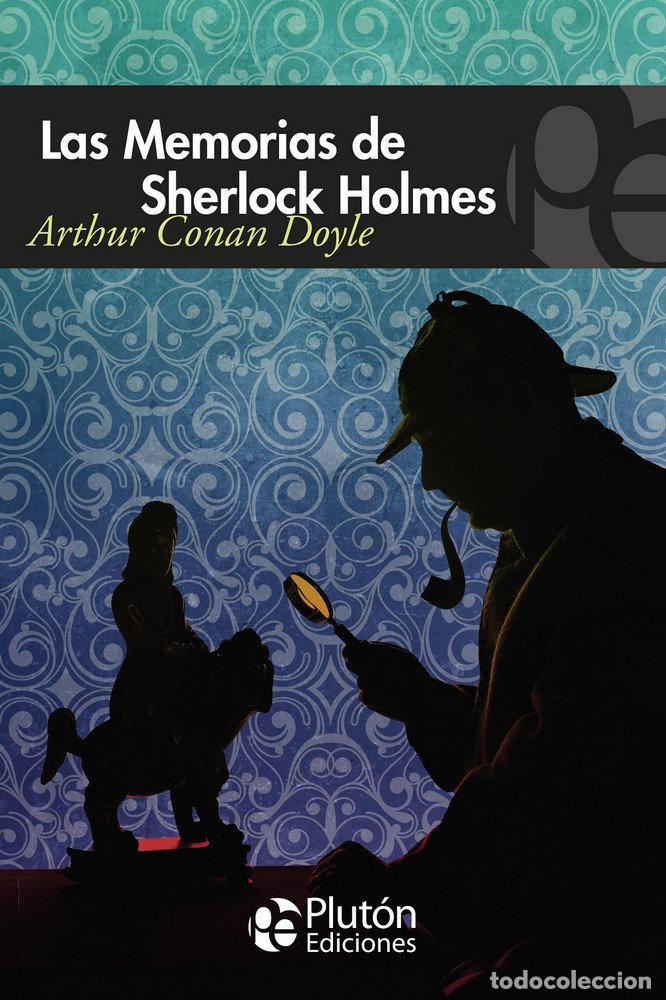 Livres: MEMORIAS DE SHERLOCK HOLMES,LAS - CONAN DOYLE, ARRHUR