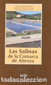 Livres: SALINAS DE LA COMARCA DE ATIENZA,LAS - TRALLERO SANZ, A.