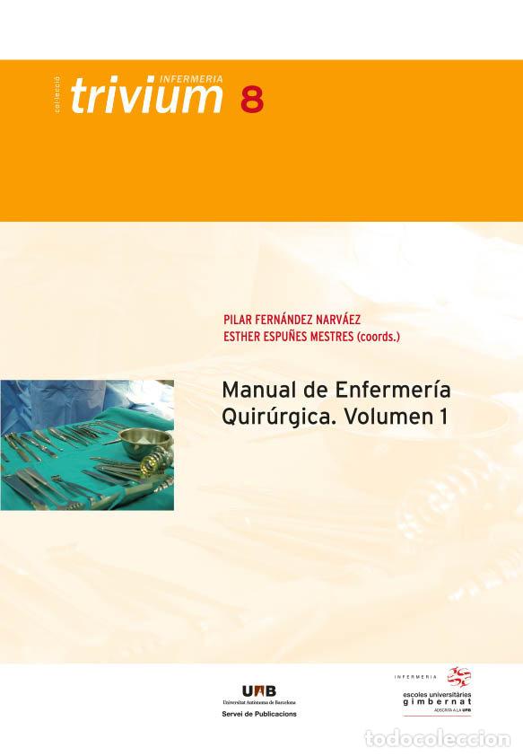 Livres: MANUAL DE ENFERMERIA QUIRURGICA VOLUM I - FERNANDEZ NARVAEZ, PILAR