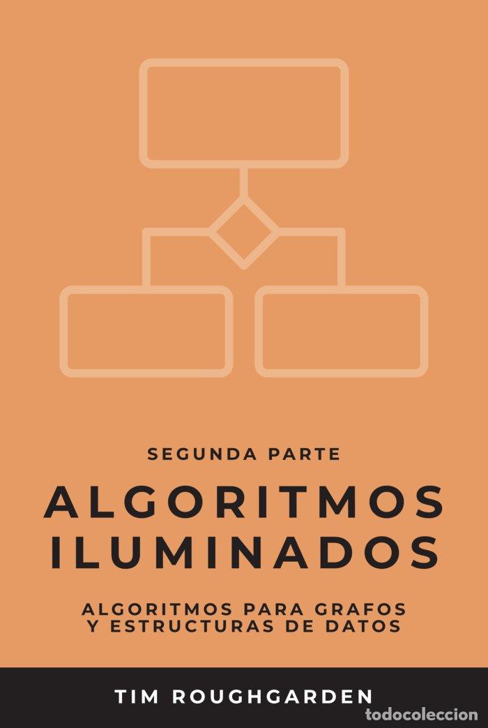 Livros: ALGORITMOS ILUMINADOS (SEGUNDA PARTE) - ROUGHGARDEN, TIM
