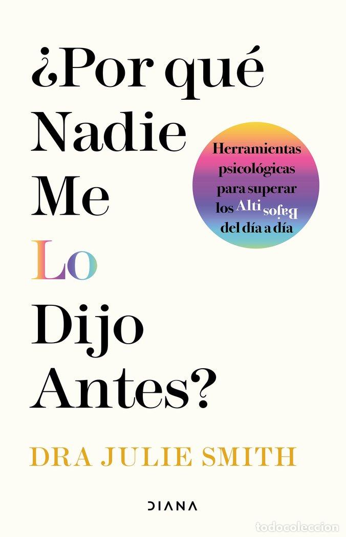 Livres: POR QUE NADIE ME LO DIJO ANTES - JULIE SMITH
