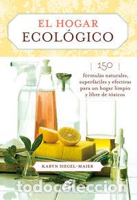 Livres: HOGAR ECOLOGICO,EL - SIEGEL MAIER, KARYN