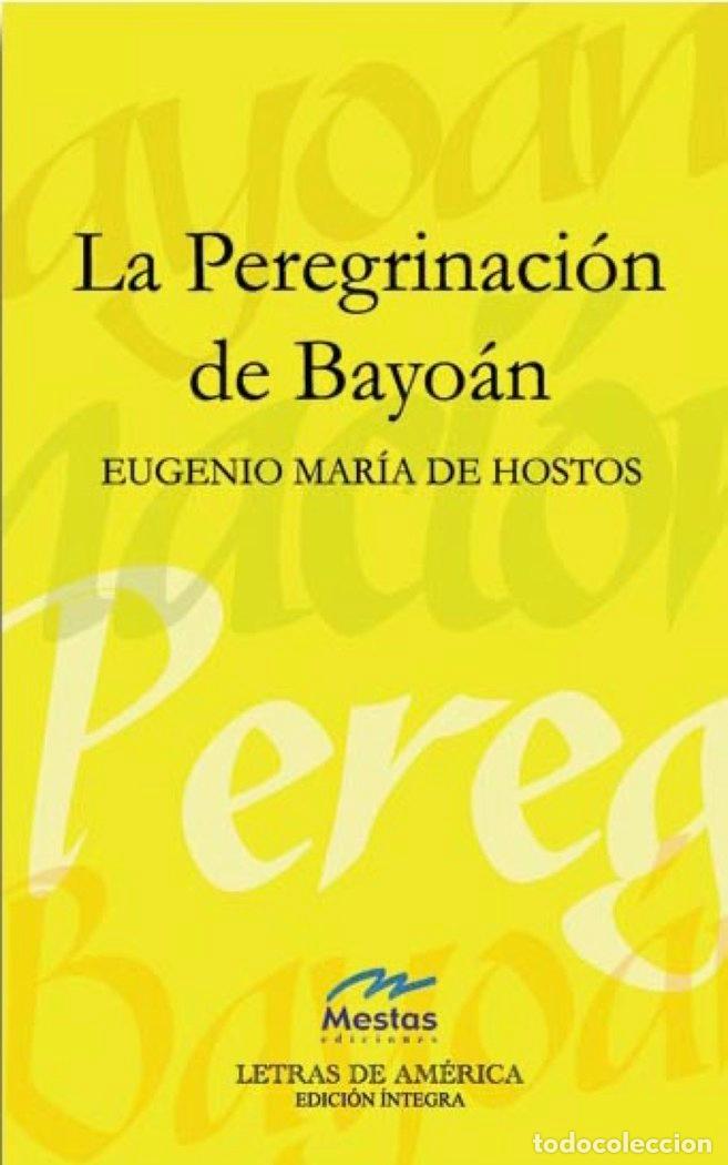 books: PEREGRINACION DE BAYOAN,LA - HOSTOS, EUGENIO MARIA DE