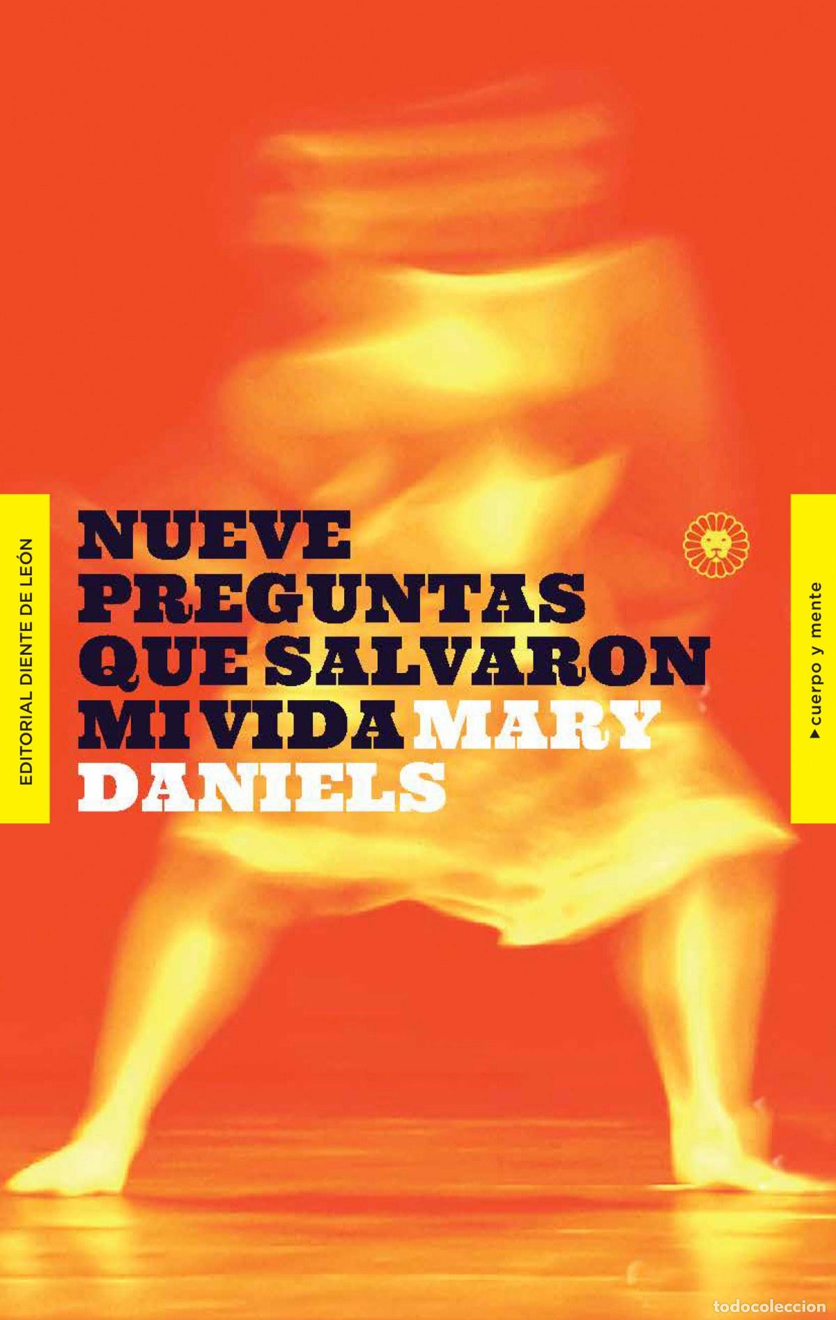 Livros: NUEVE PREGUNTAS QUE SALVARON MI VIDA - Daniels, Mary