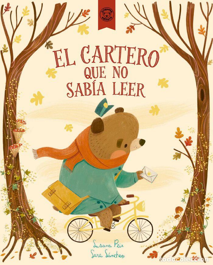 Livros: EL CARTERO QUE NO SABIA LEER - PEIX CRUZ, SUSANA