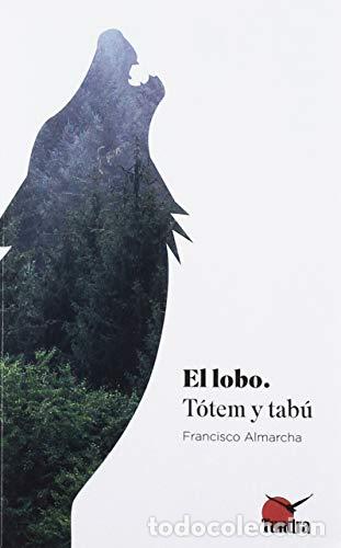 Libri: LOBO - Almarcha, Franci