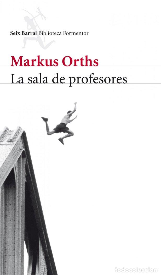 B&uuml;cher: SALA DE PROFESORES,LA - ORTHS.MARKUS