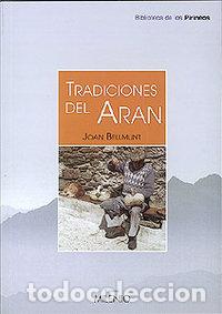 books: TRADICIONES DEL ARAN - BELLMUNT, JOAN