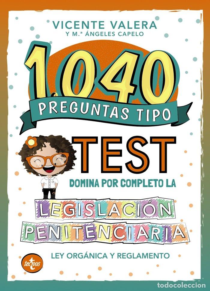 books: 1040 PREGUNTAS TIPO TEST LEGISLACION PENITENCIARIA - VALERA, VICENTE