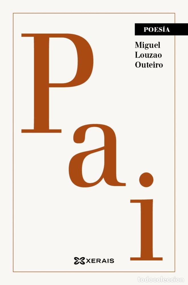 Libros: PAI - LOUZAO OUTEIRO, MIGUEL