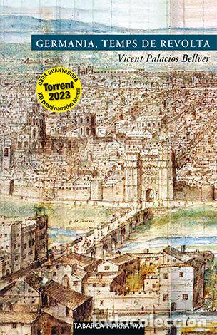 books: GERMANIA TEMPS DE REVOLTA - PALACIOS BELLVER, VICENTE
