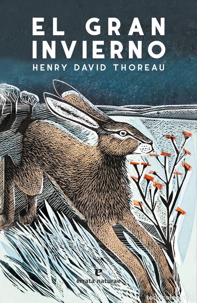 B&uuml;cher: GRAN INVIERNO,EL - THOREAU, HENRY DAVID