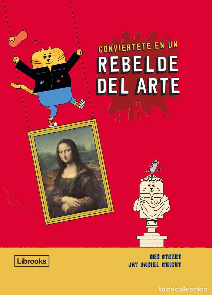 B&uuml;cher: CONVIERTETE EN UN REBELDE DEL ARTE - STREET