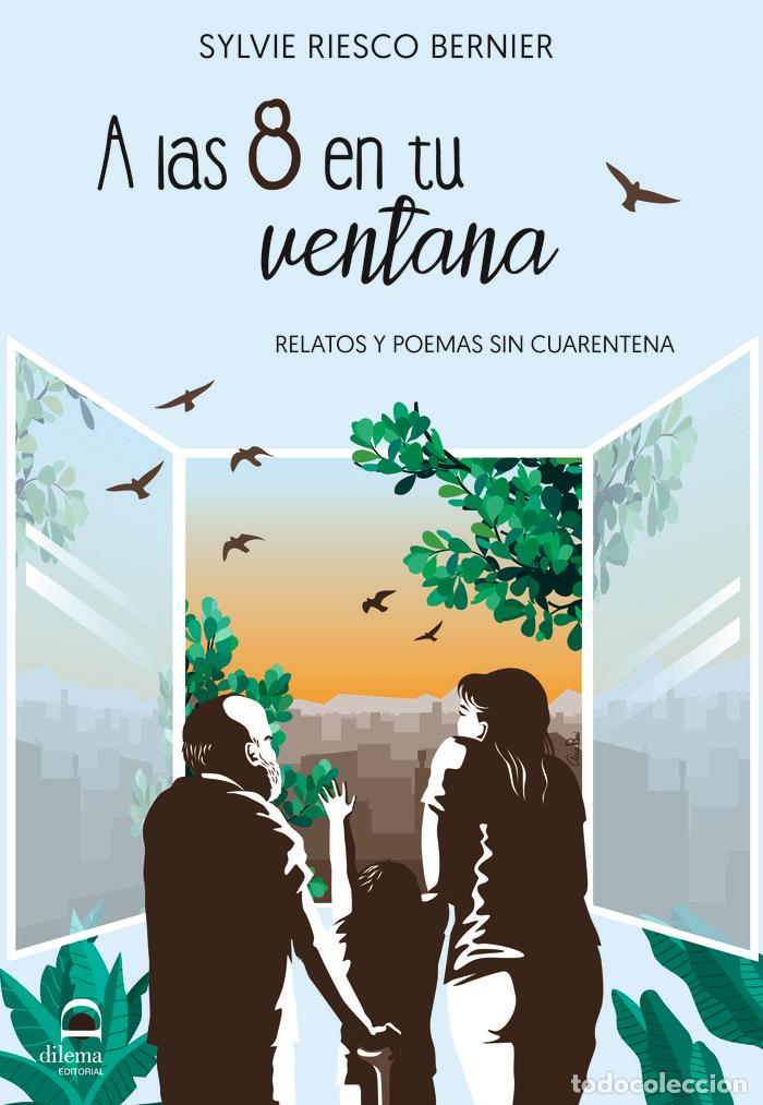 B&uuml;cher: A LAS 8 EN TU VENTANA - RIESCO BERNIER, SYLVIE