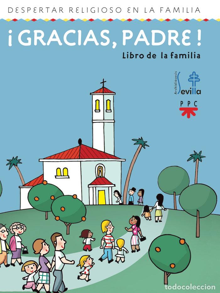 Libros: LIBRO DE LA FAMILIA GRACIAS PADRE - AA.VV