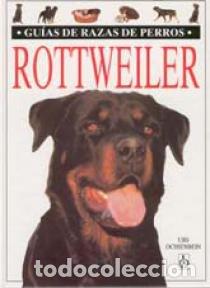 Livros: ROTTWEILER GUIAS RAZAS DE PERROS - OCHSENBEIN, URS